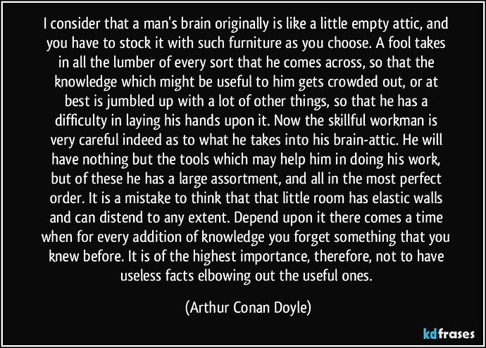 i-consider-that-a-man-s-brain-originally-is-li