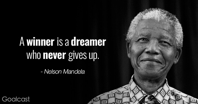 Inspiring-Nelson-Mandela-quotes-A-winner-is-a-dreamer-who-never-gives-up