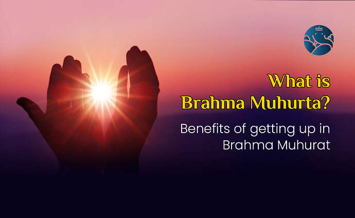 Know_About_Brahma_Muhurta@2x