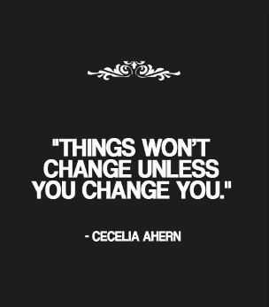 Cecelia-Ahern-quotes-and-images-about-the-only-way-that-you-can-your-situations-or-conditions-in-life-is-to-change-the-way-that-you-do-things